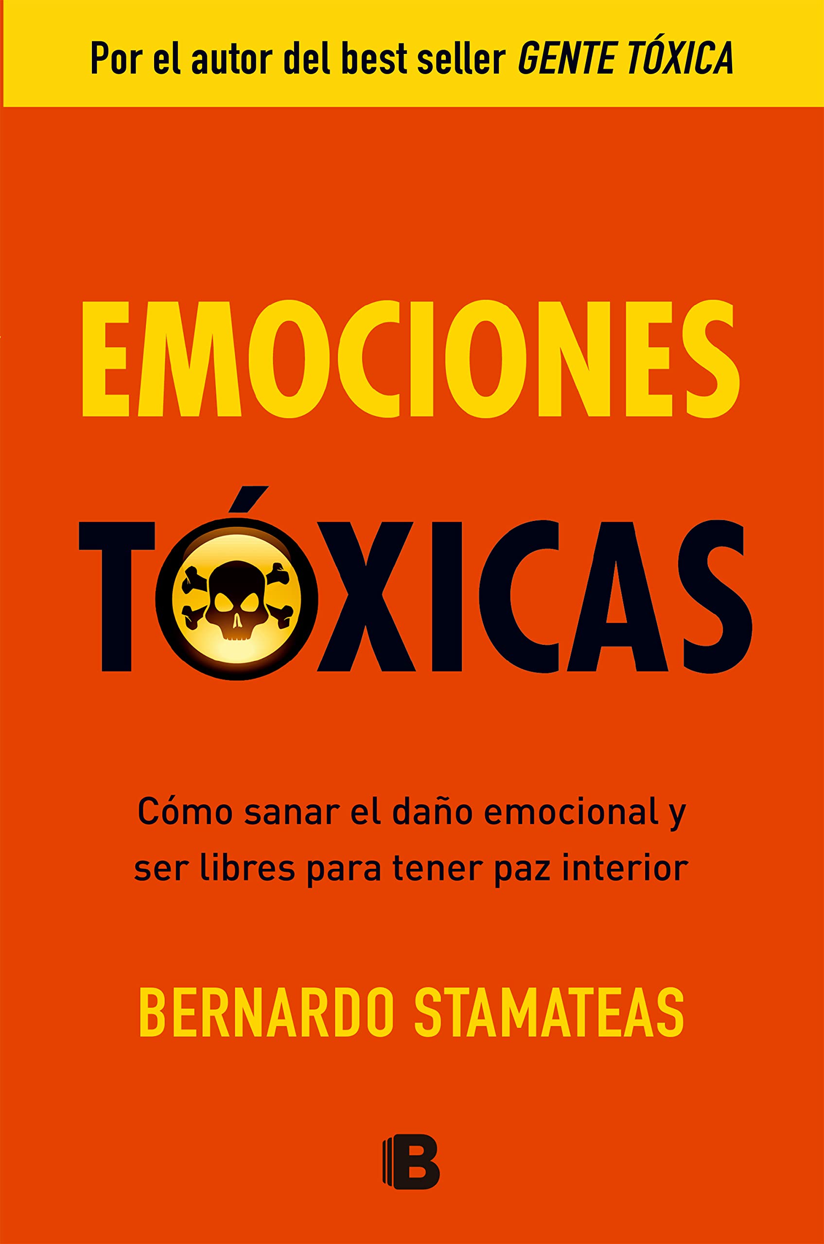 Emociones toxicas / Toxic Emotions book