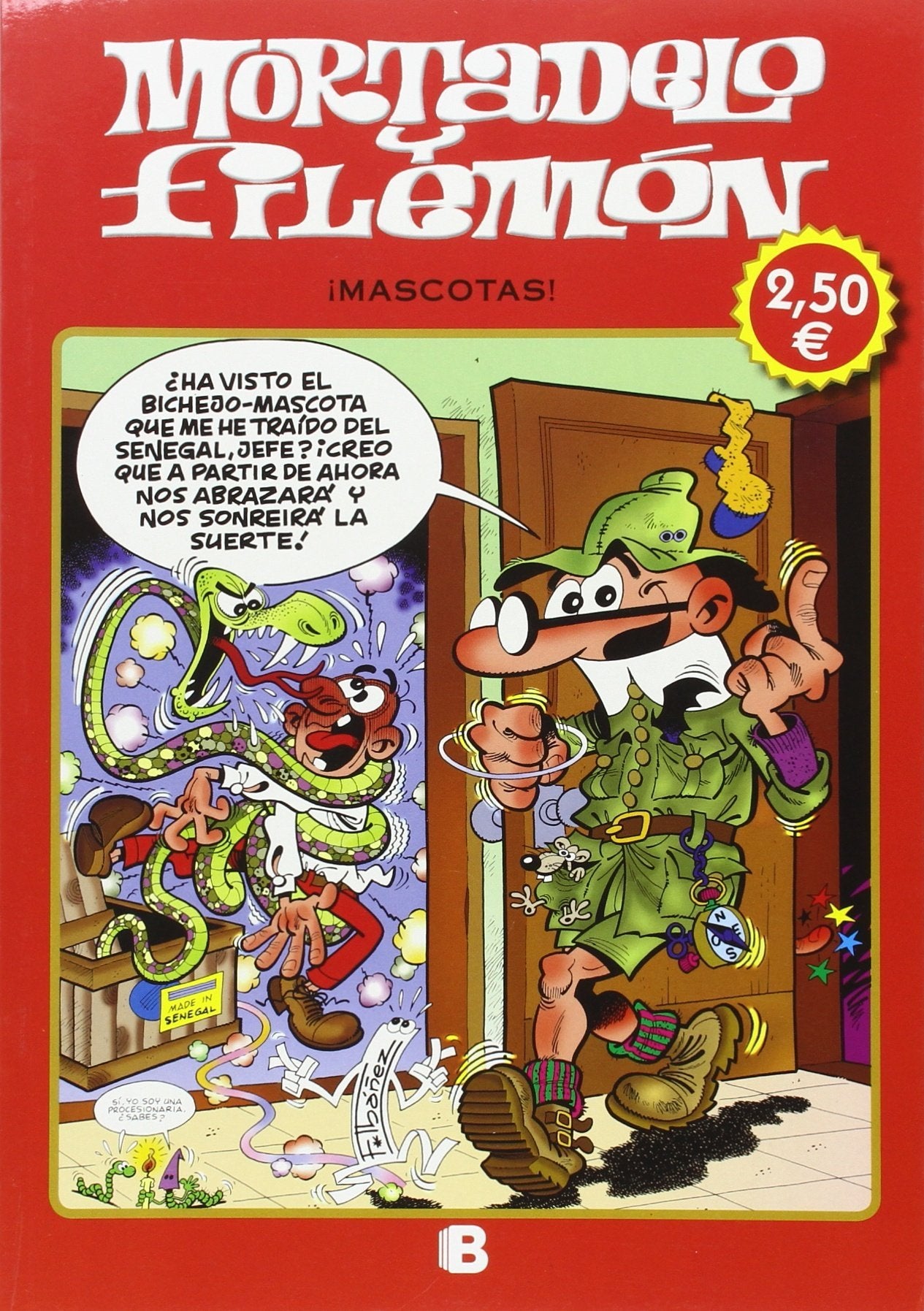 ¡Mascotas! (Olé! Mortadelo 163): (Edición económica) Superheroes