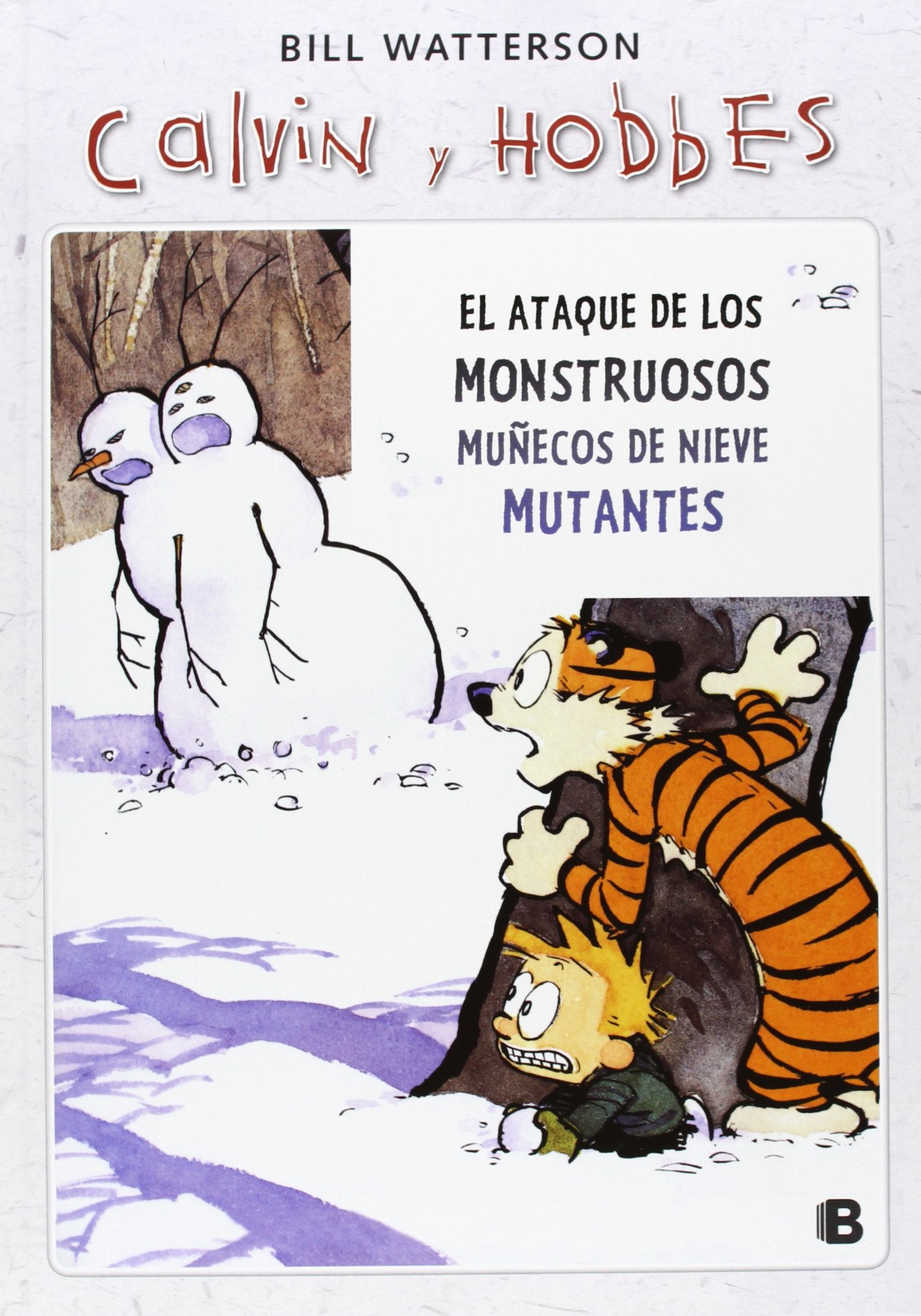 Calvin y Hobbes 8 - El ataque de los monstruosos muñecos de nieve mutantes book