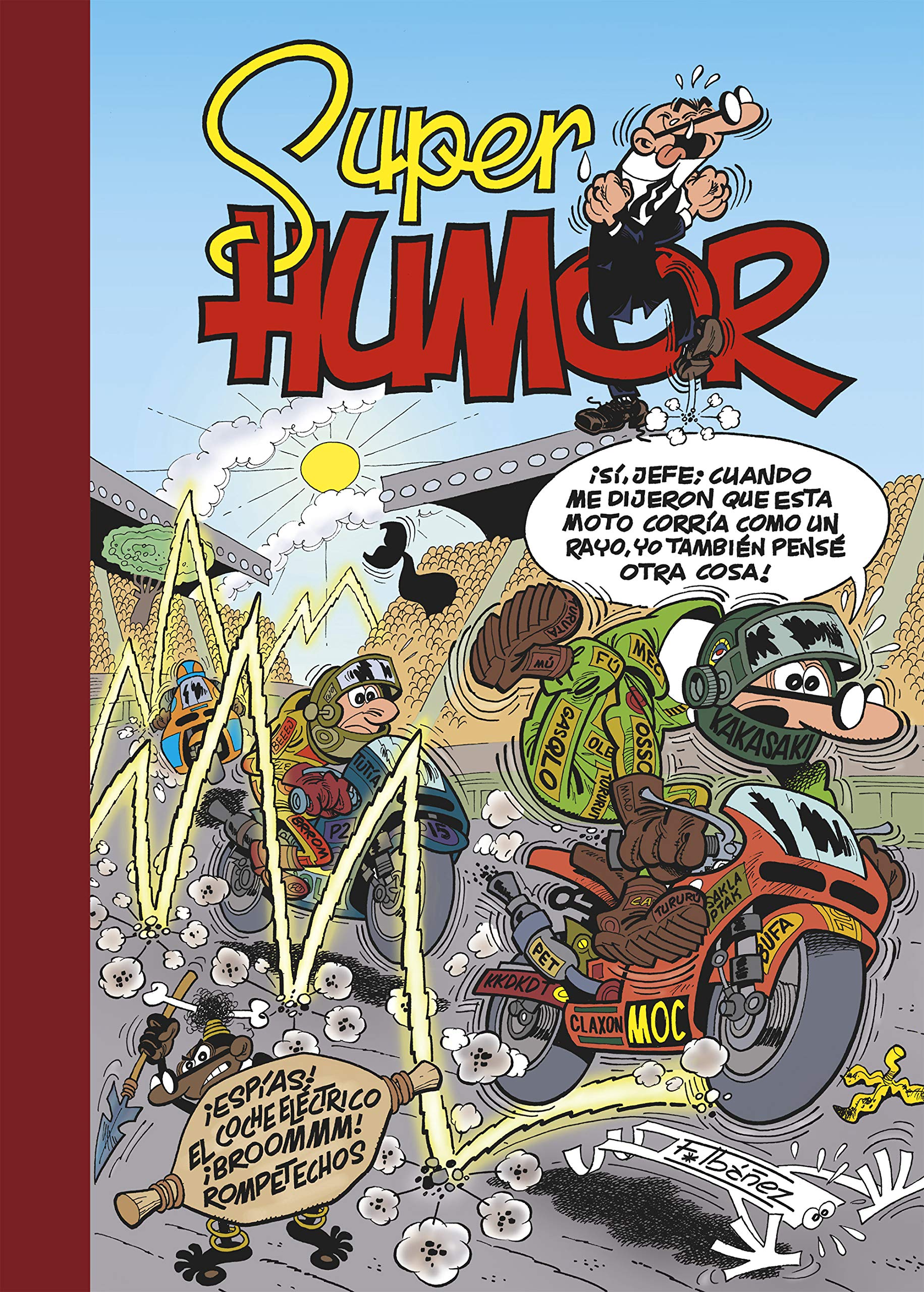 ¡Espías! | El coche eléctrico | ¡Broommm! (Súper Humor Mortadelo 56) book