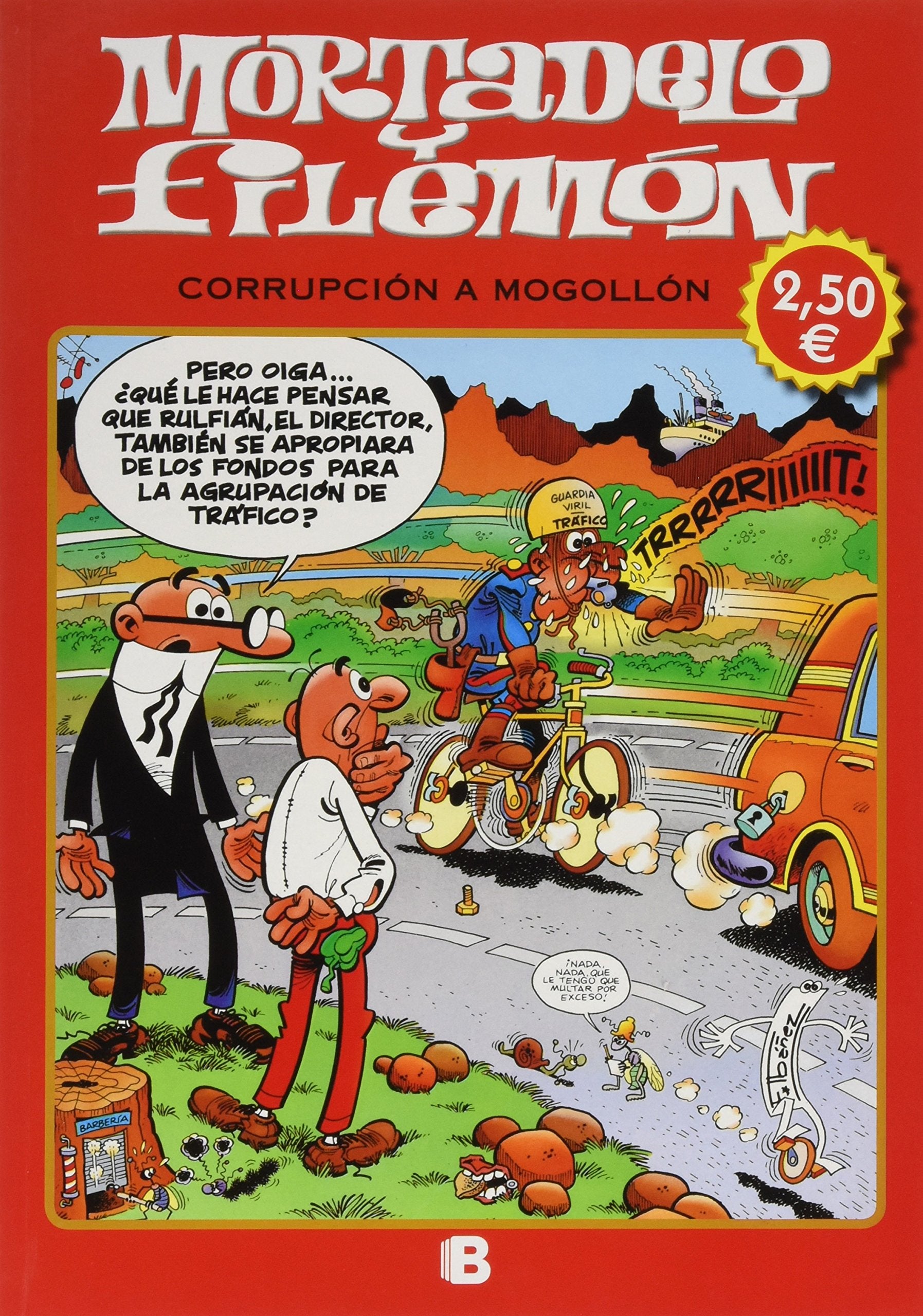 Corrupción a mogollón (edición económica) (Olé! Mortadelo 125) Books
