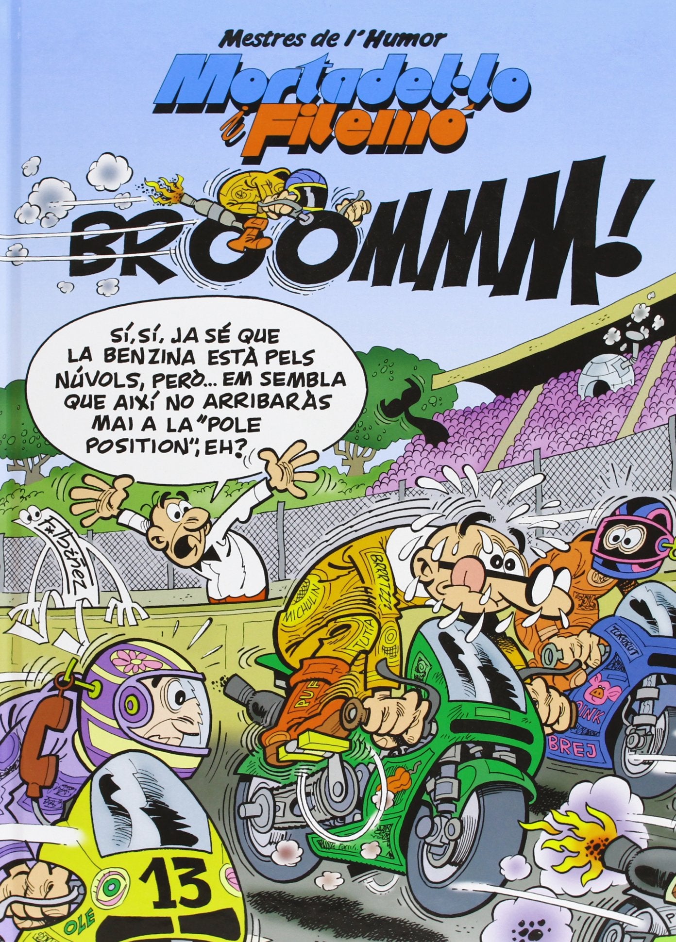 Mortadel·lo i Filemó. Broommm! (Mestres de l'Humor 34) book