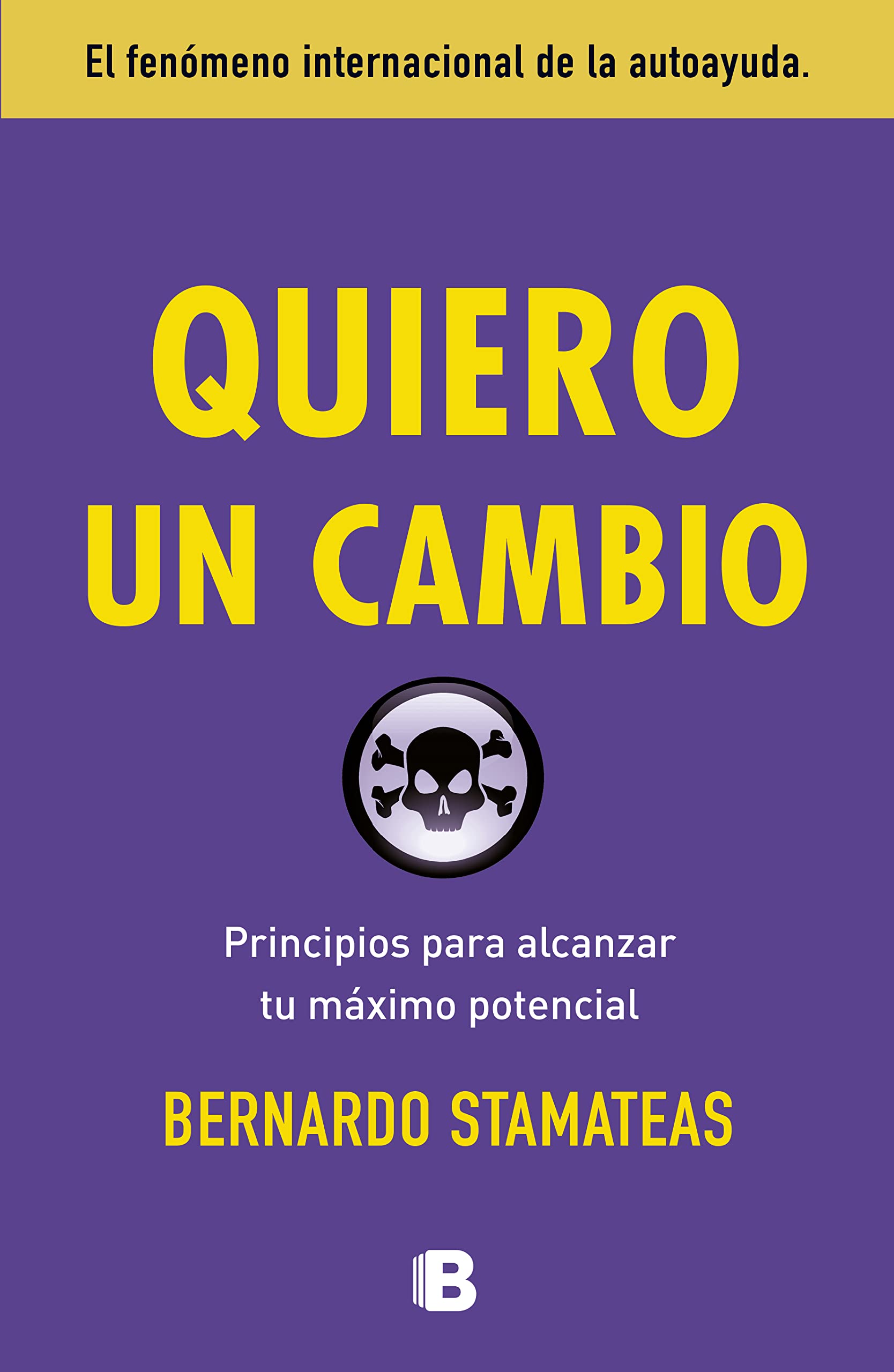 Quiero un cambio / I Want a Change: Principios Para Alcanzar Tu Maximo Potencial book