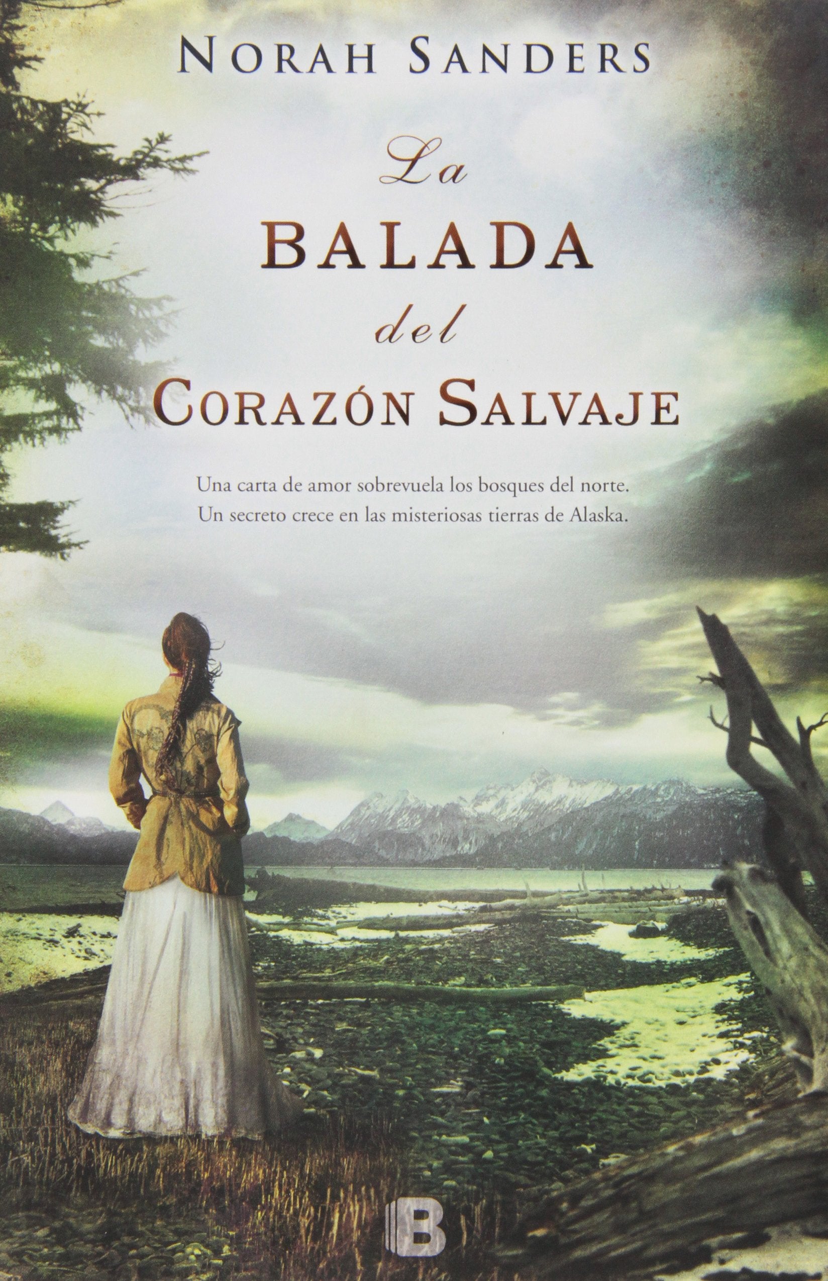 La balada del corazón salvaje / The Ballad of the Wild Heart book