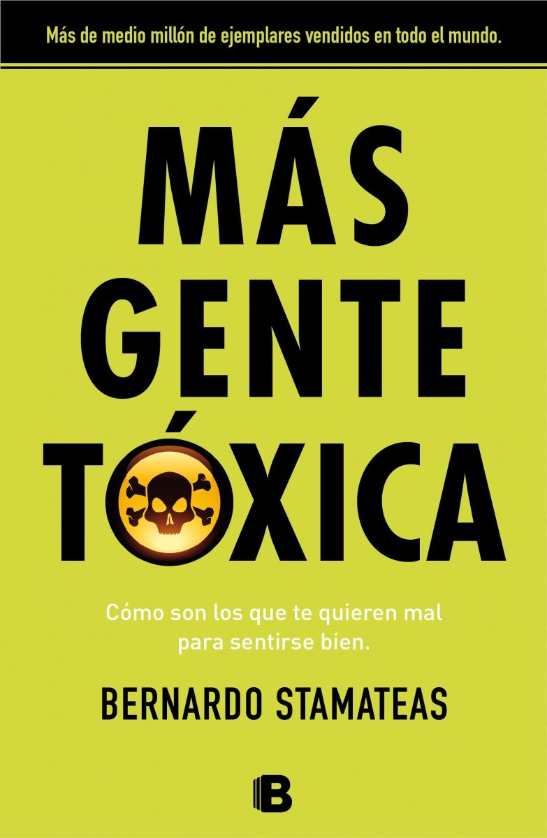Más gente tóxica / More Toxic People book