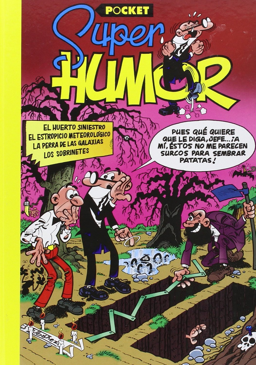 El huerto siniestro (Súper Humor Mortadelo ) Superheroes