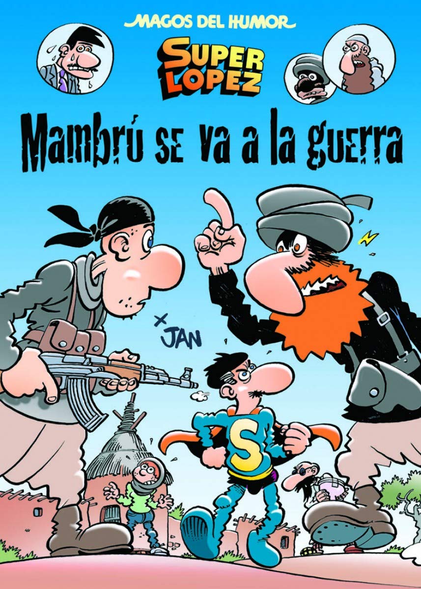 Superlópez. Mambrú se va a la guerra (Magos del Humor 171) book