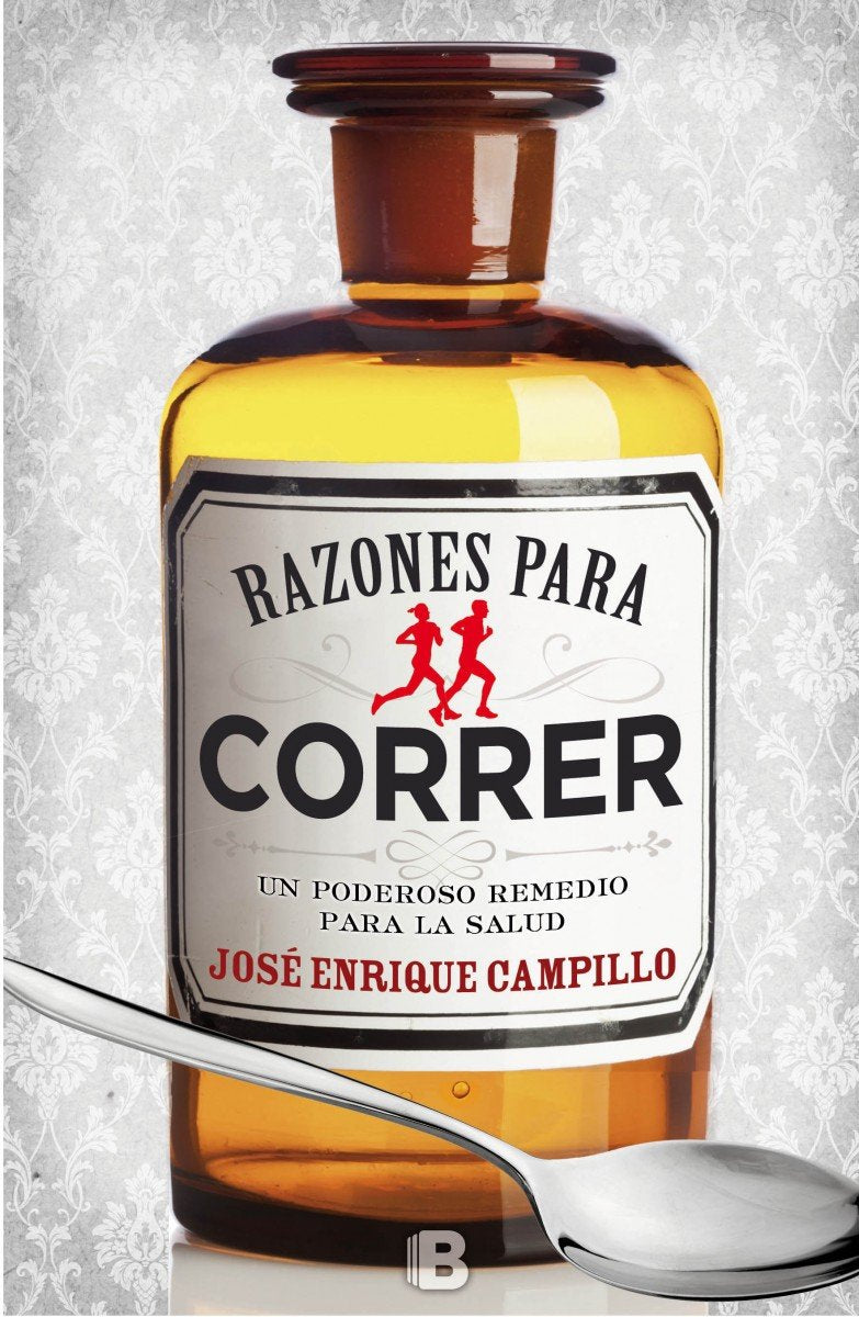 Razones para correr : un poderoso remedio para la salud book