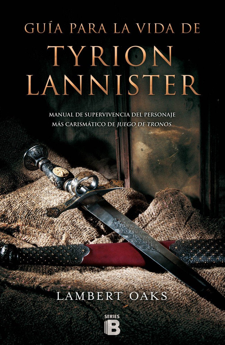 Guía para la vida de Tyrion Lannister: Manual para supervivientes del personaje más carismático de Juego de Film & Music