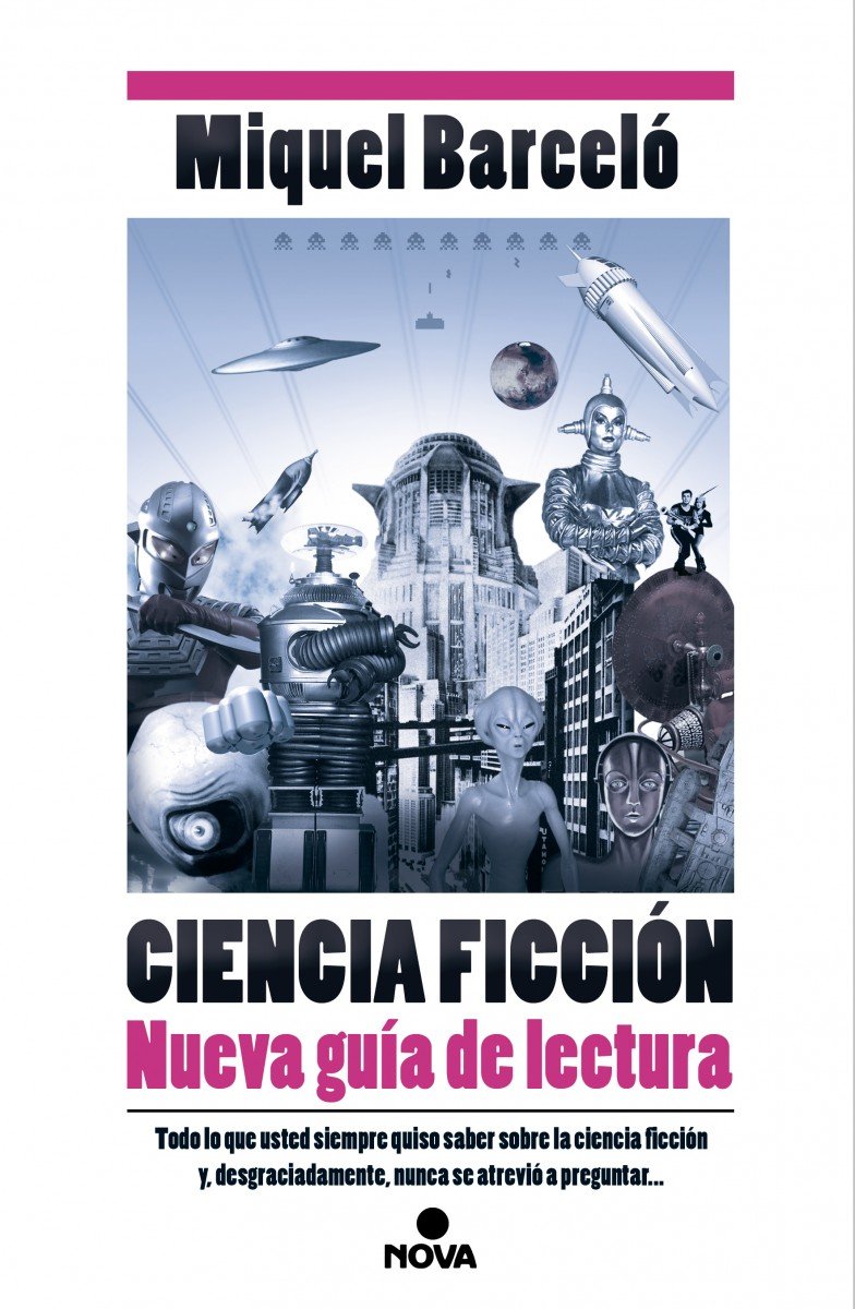 Ciencia ficción / Science fiction: Nueva Guía De Lectura/ New Reading Guide book
