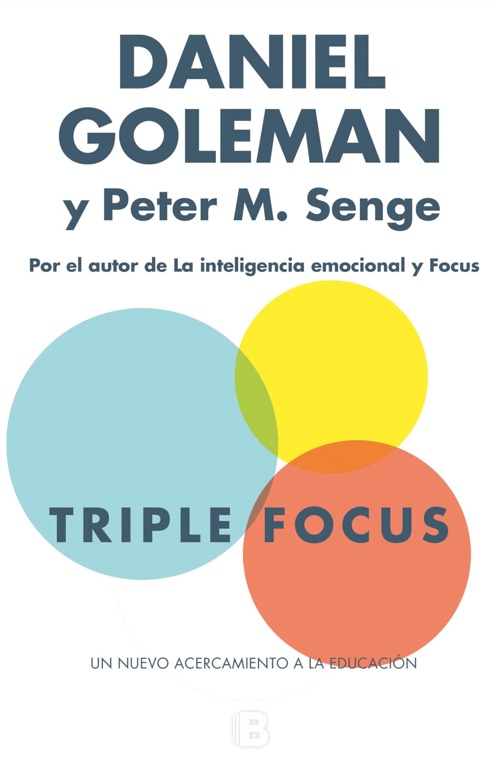 Triple Focus. Un nuevo acercamiento a la educación / The Triple Focus: Un Nuevo Planteamiento De La Educacion / a New Approach to Education (No ficción) Study Guides