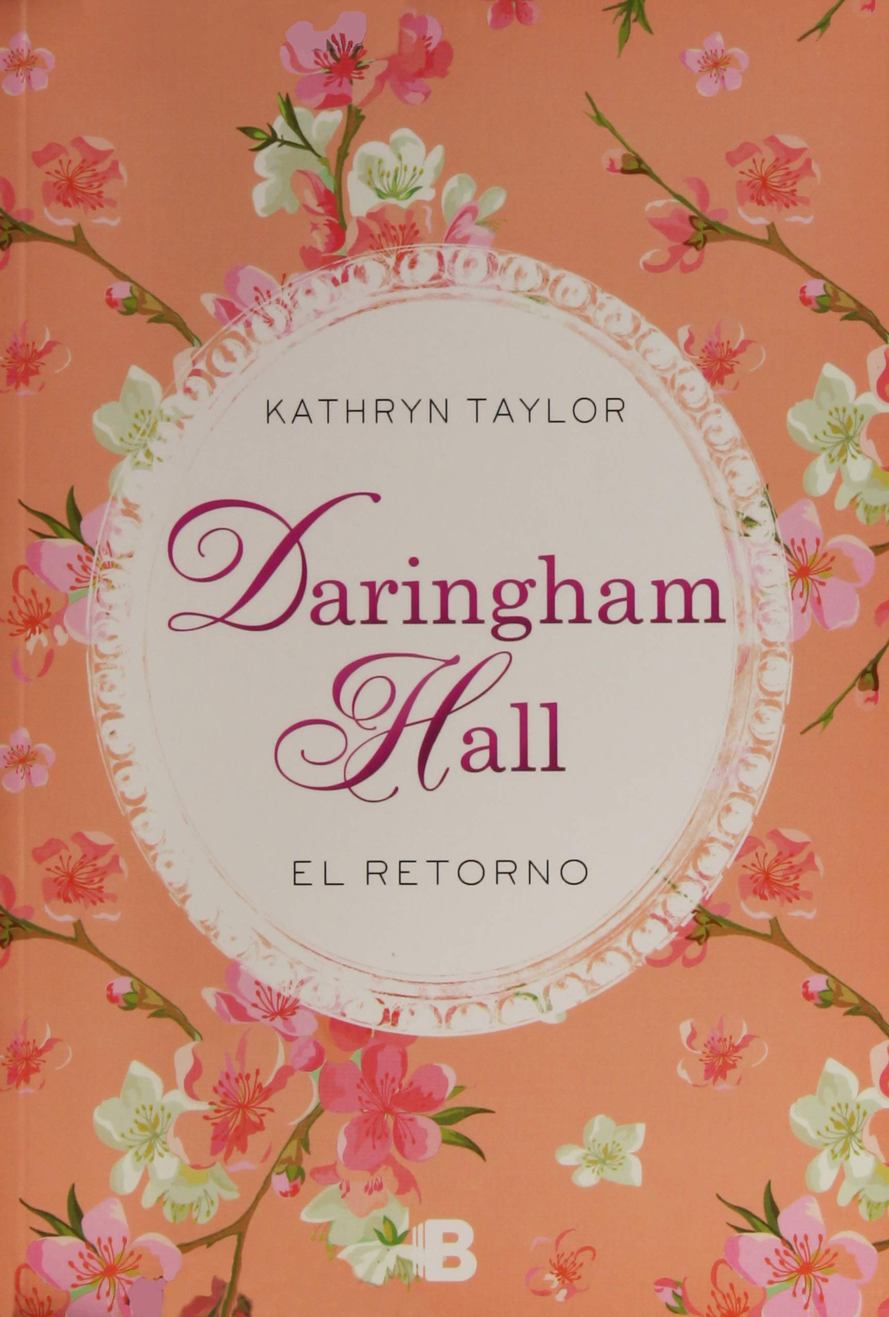 Daringham Hall. El retorno (Trilogía Daringham Hall, Band 3) Contemporary literature