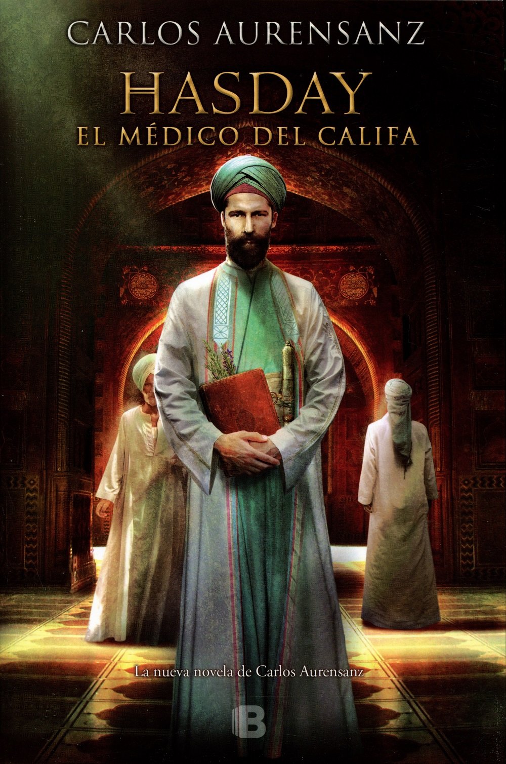 Hasday. El médico del Califa (Histórica) Historical Fiction