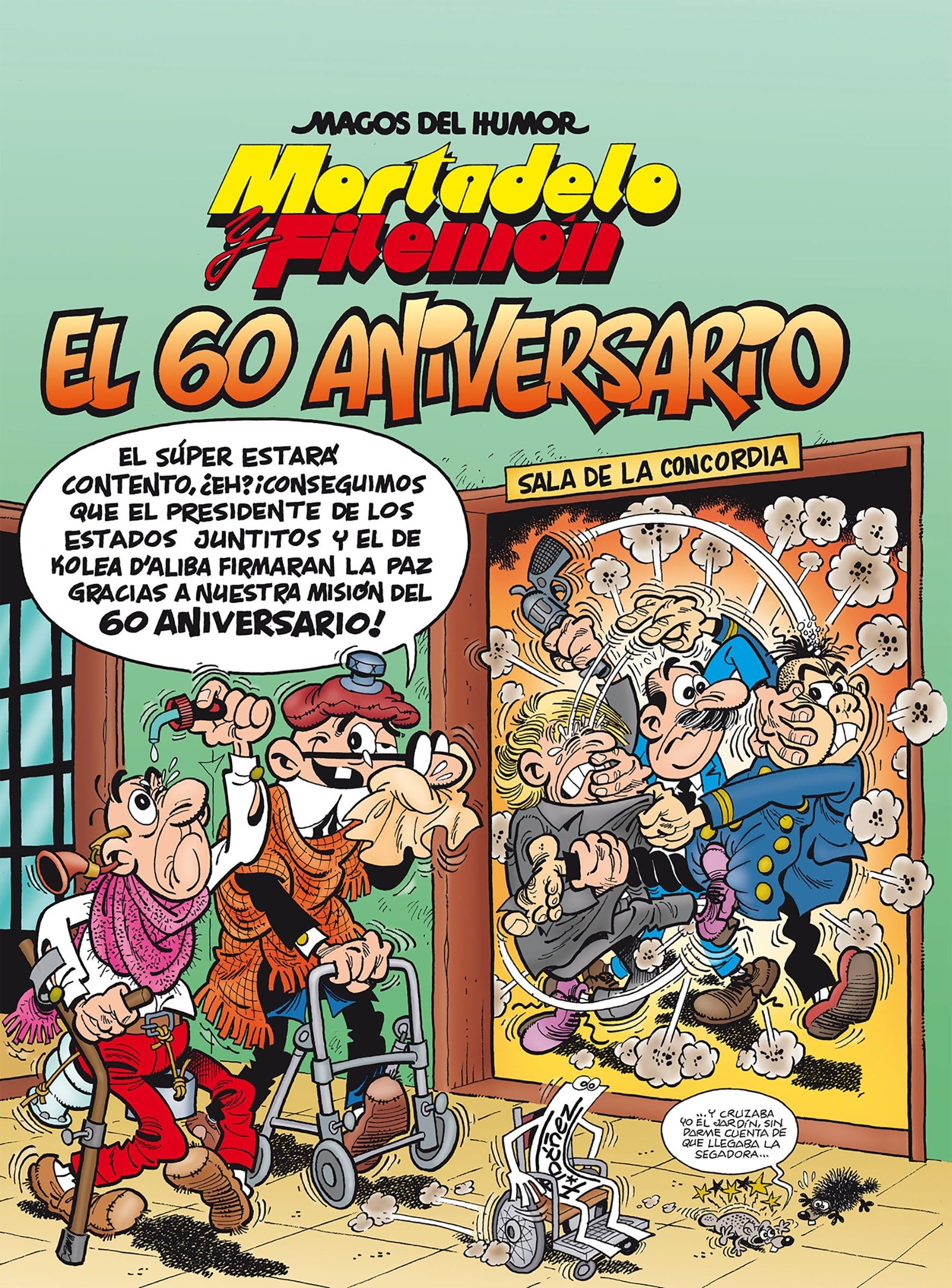Mortadelo Y Filemón. El 60 Aniversario / Mortadelo and Filemón. 60th Anniversary Contemporary literature