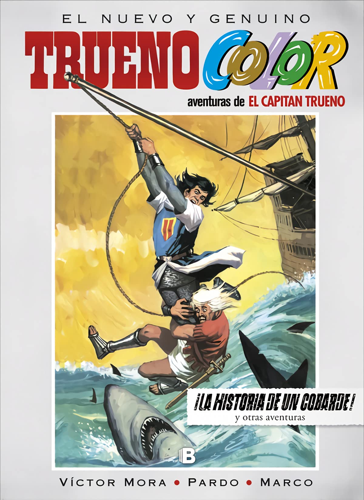 Trueno color 15, La historia de un cobarde y otras aventuras! (Bruguera Clásica, Band 15) Manga