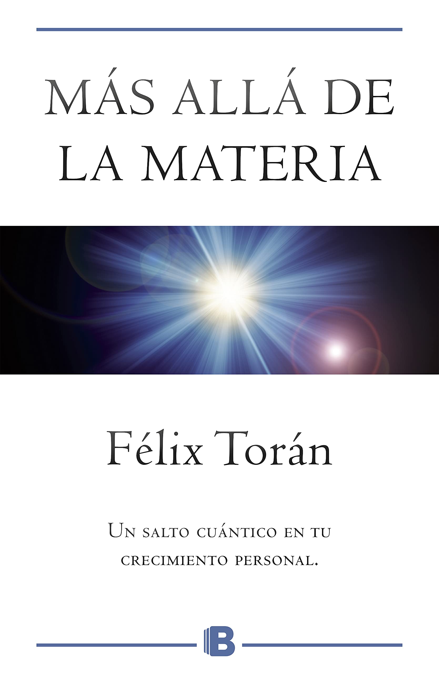 Más allá de la materia: Un salto cuántico en tu crecimiento espiritual (Millenium) Religion & Esotericism