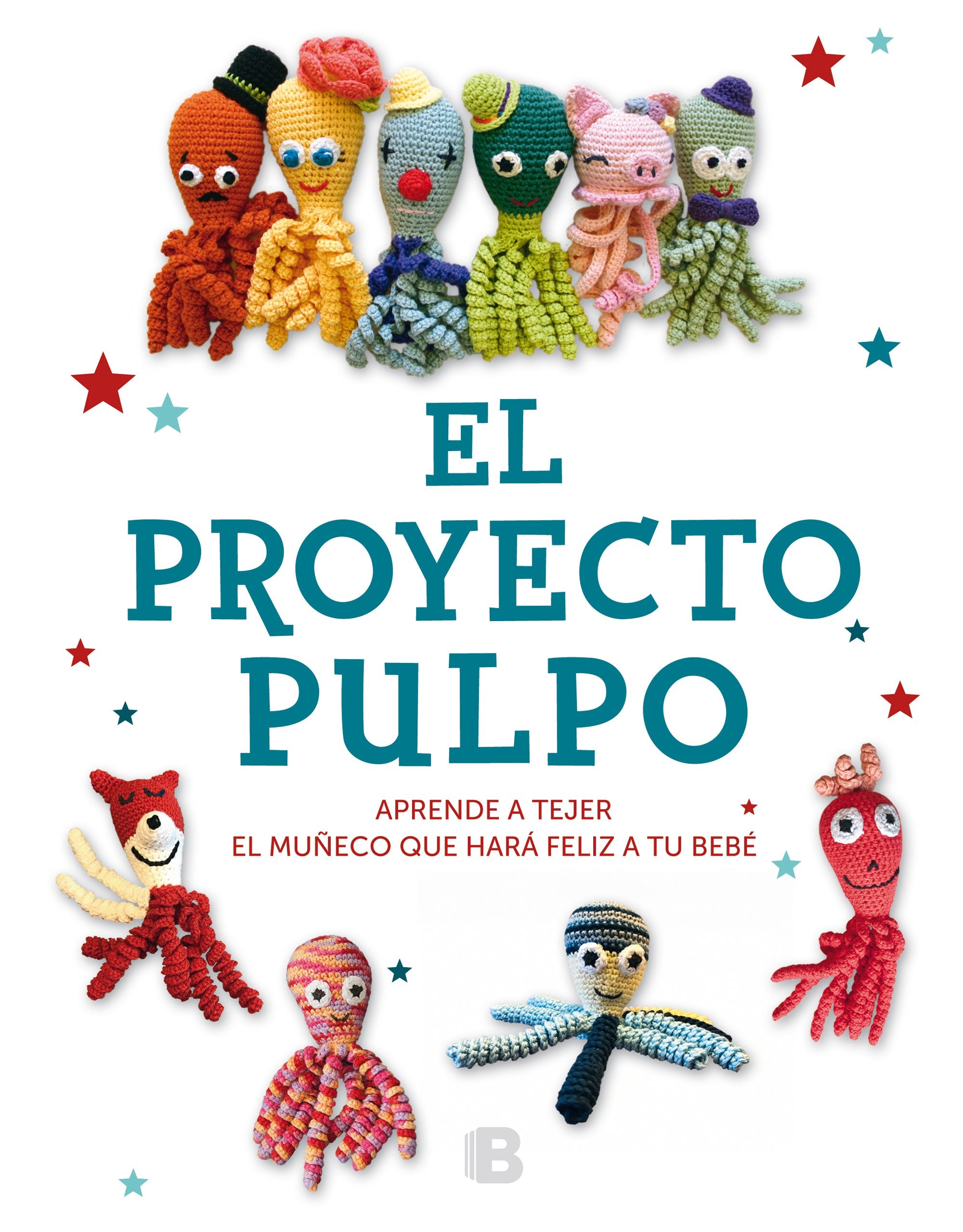 EL PROYECTO PULPO: Aprende a tejer el muñeco que hará feliz a tu bebé (Ilustrados) Social Sciences