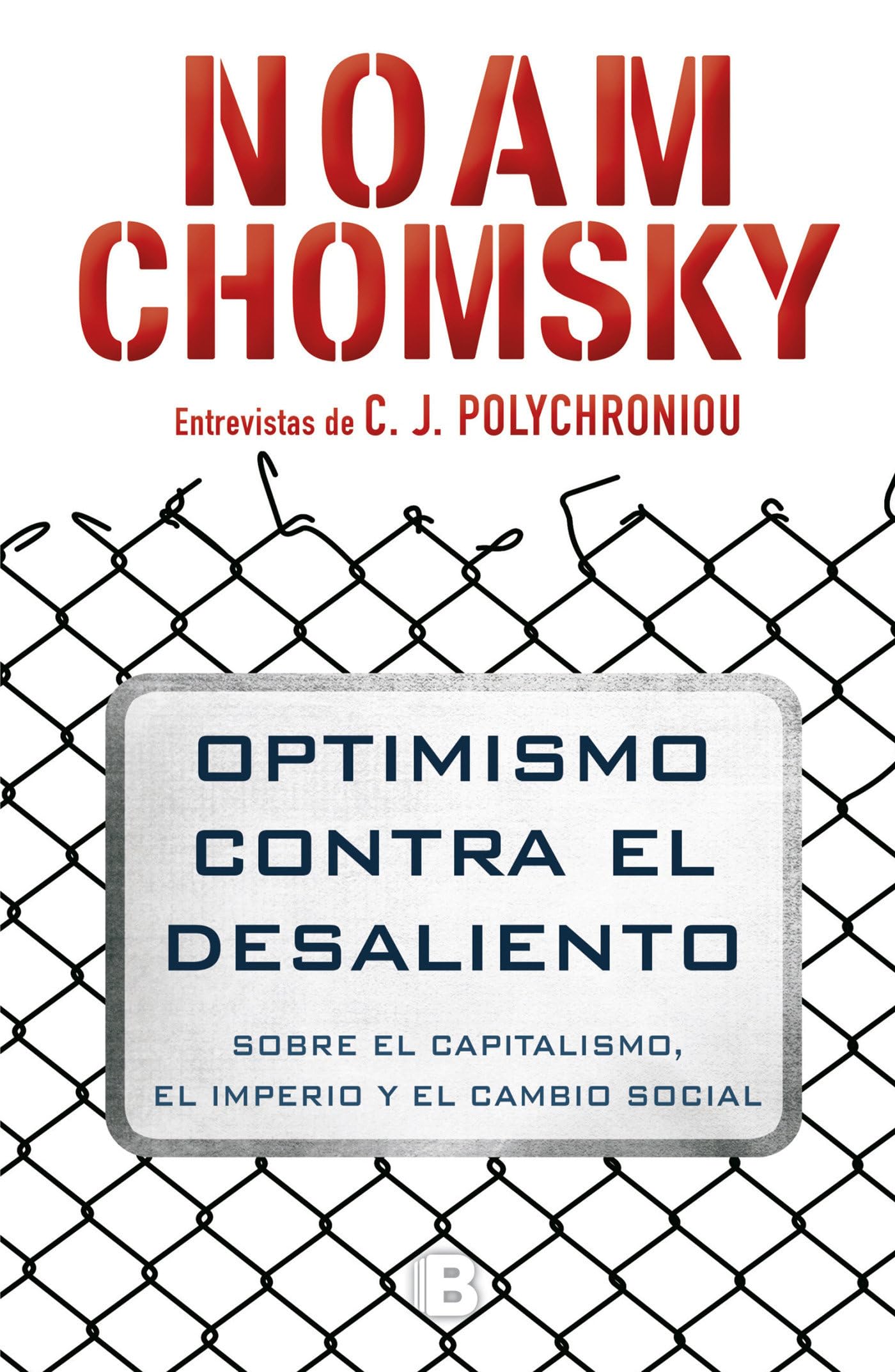 Optimismo contra el desaliento/ Optimism over Despair : On Capitalism, Empire, and Social Change book