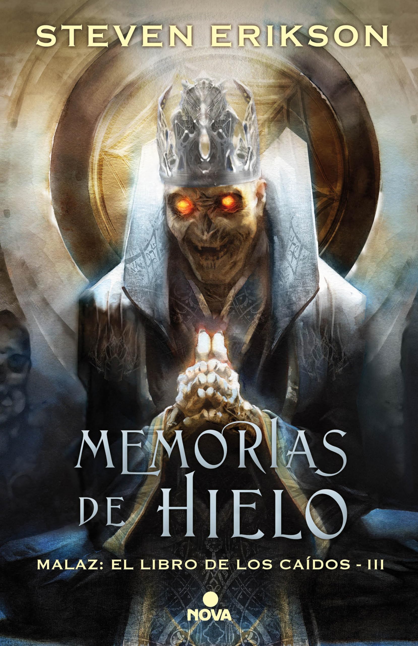 Memorias del hielo / Memories of Ice: Malaz: El Libro de los Caídos - III Action & Adventure