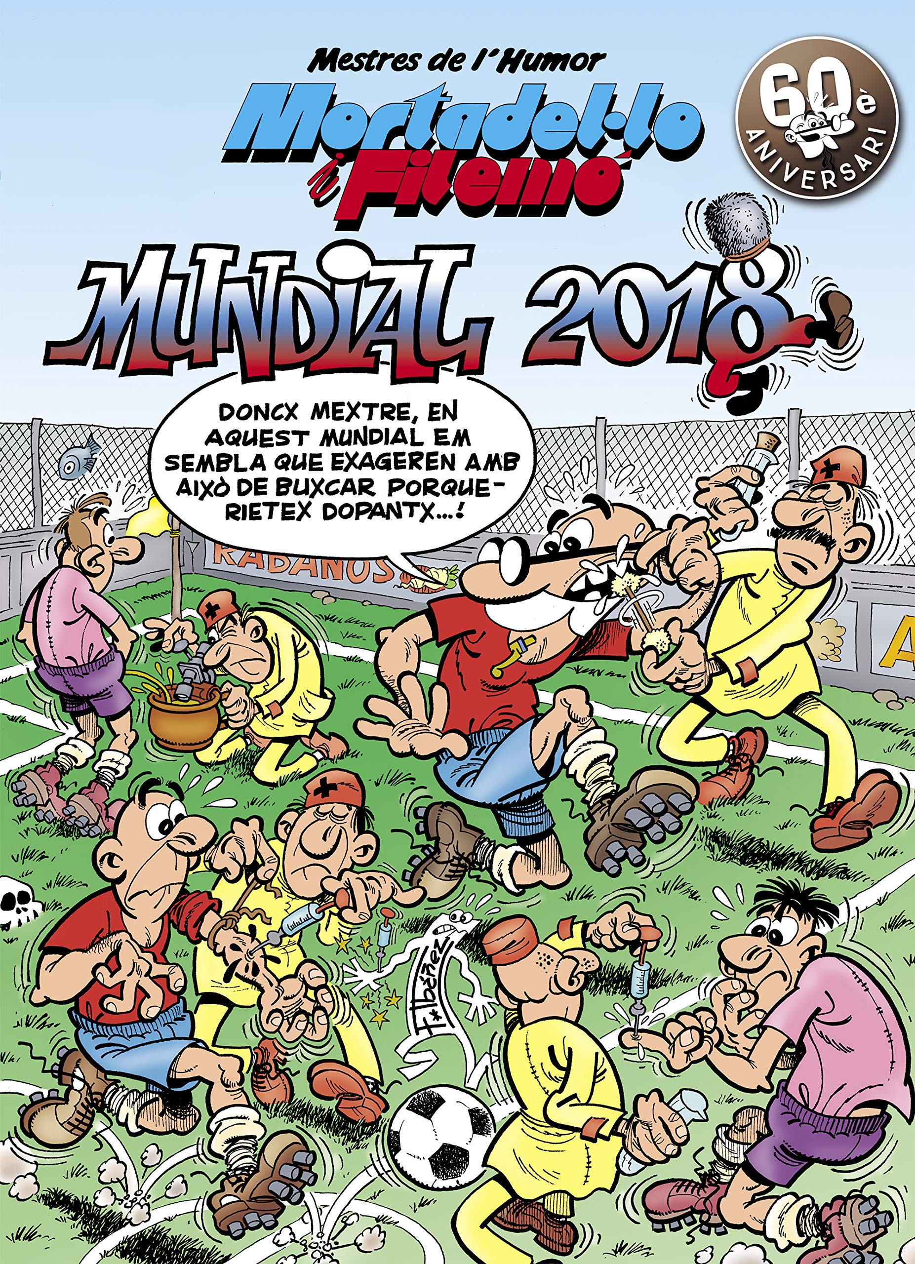 Mortadel·lo i Filemó. Mundial 2018 (Mestres de l'Humor 49) book
