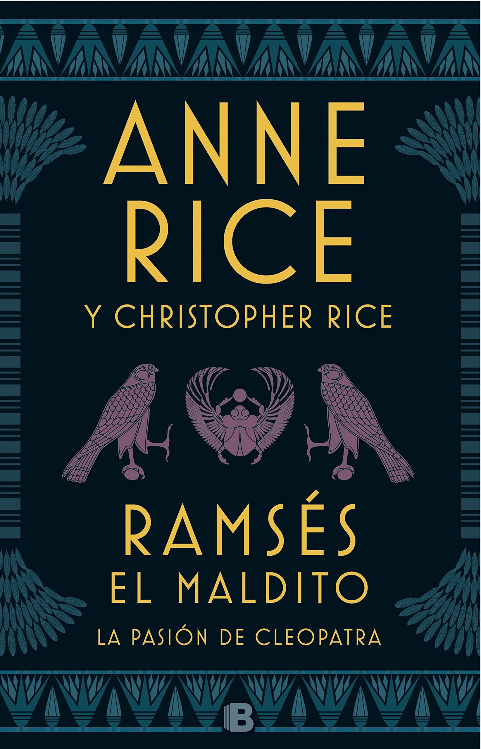 Ramsés, el maldito ; La pasión de Cleopatra Historical Fiction