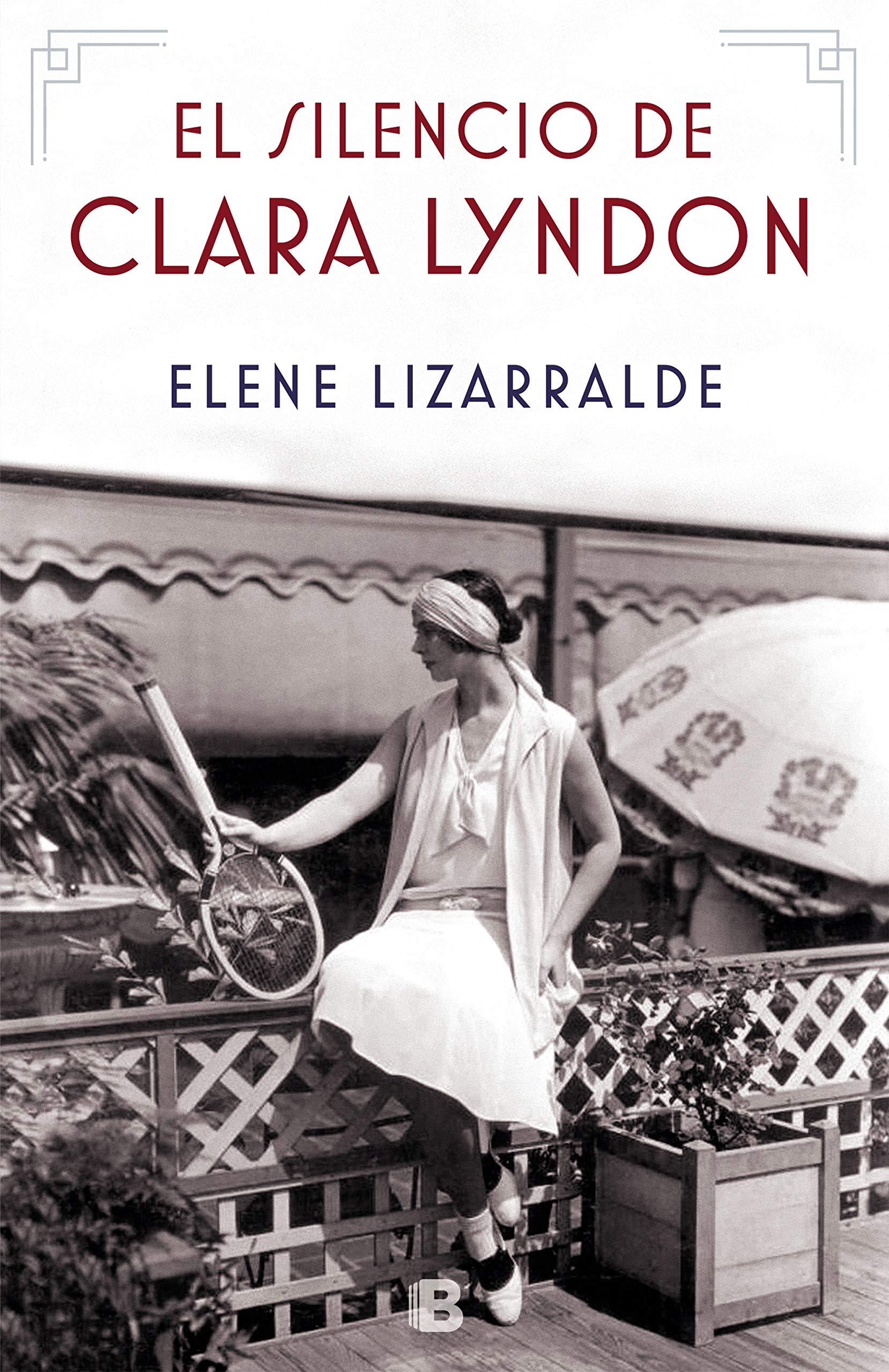 El silencio de Clara Lyndon / Clara Lyndon s Silence (Grandes novelas) Contemporary literature