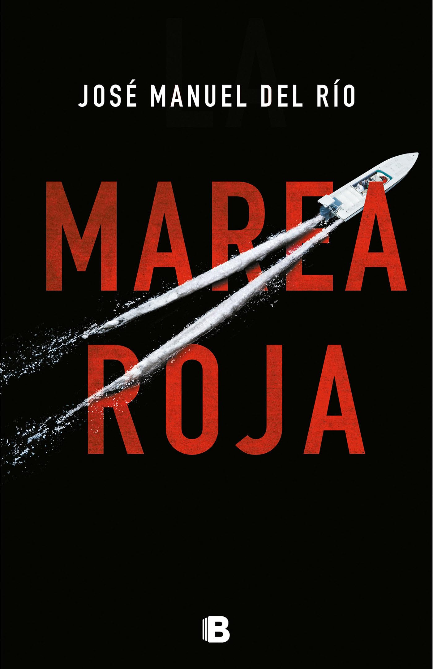 Marea roja / Red Tide (La Trama) Contemporary literature