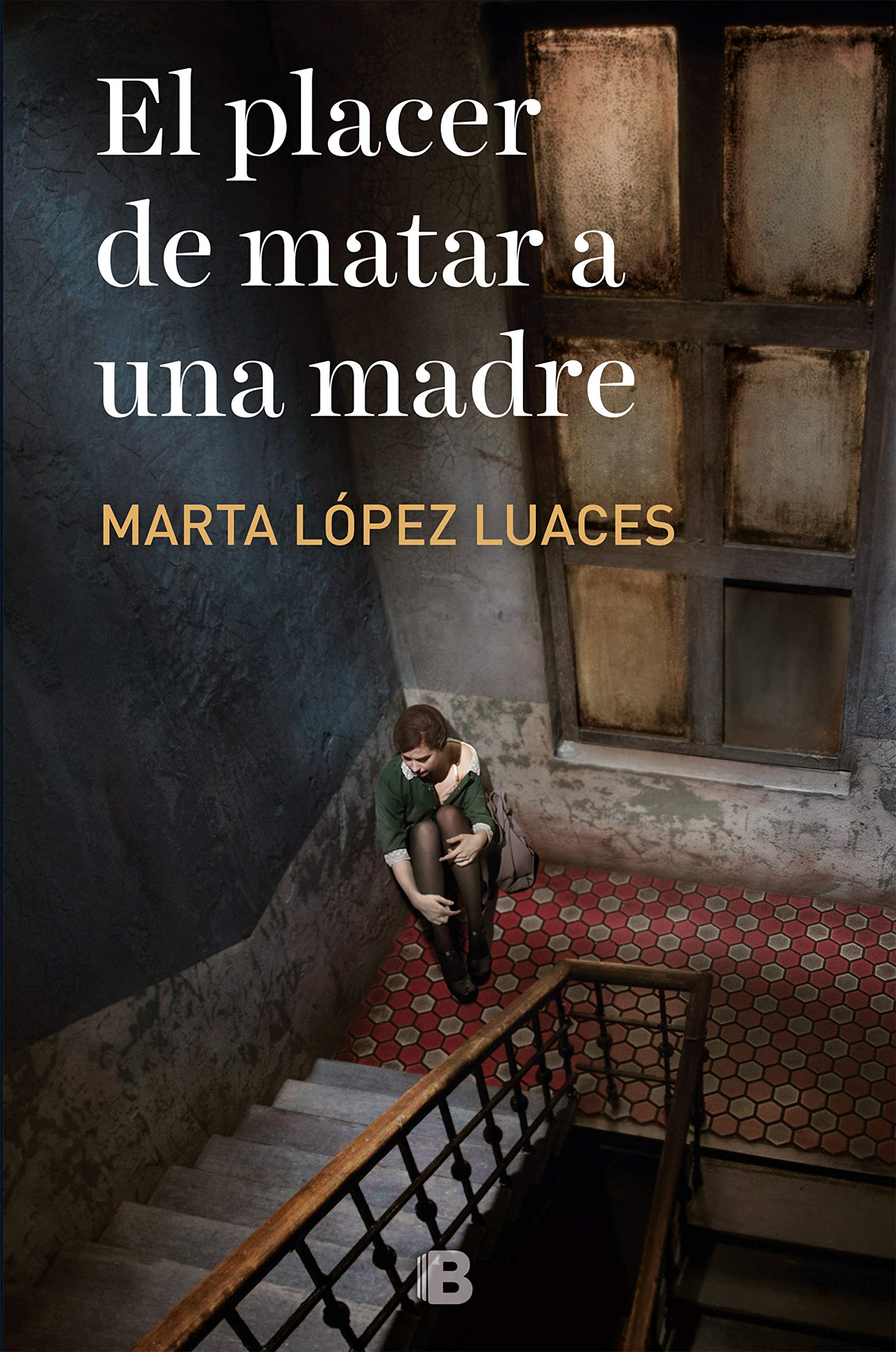 El placer de matar a una madre / The Pleasure of Killing a Mother (Grandes novelas) Contemporary literature