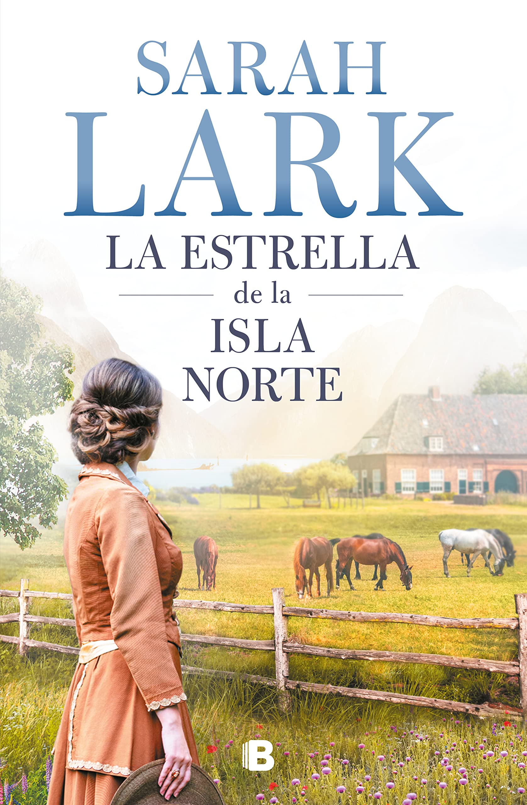 La Estrella de la Isla Norte / The Star of the Northern Island Historical Fiction
