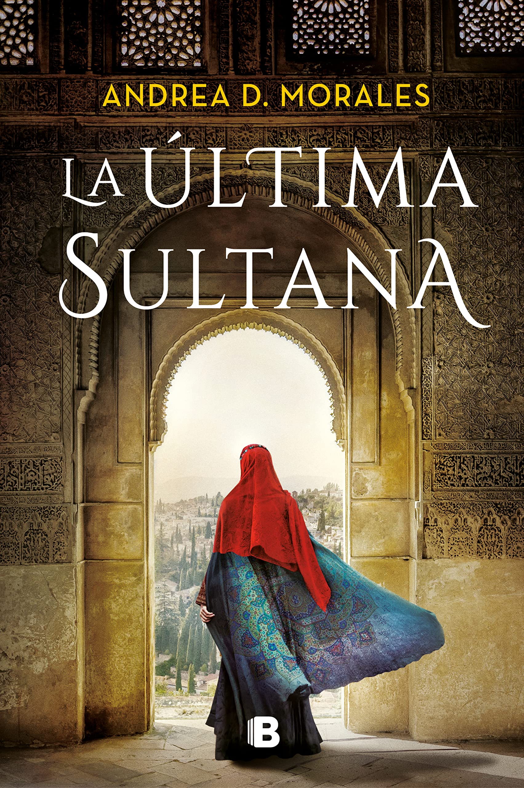 La última Sultana (Histórica) Historical Fiction
