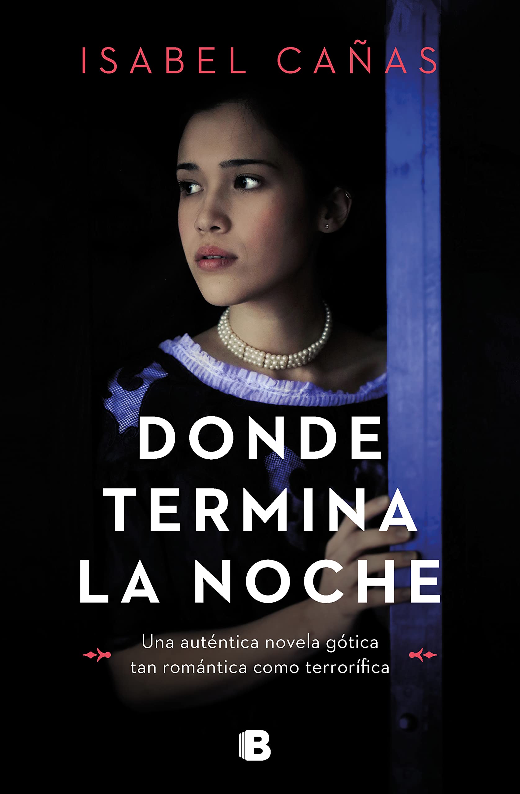 Donde termina la noche (Grandes novelas) Historical Fiction