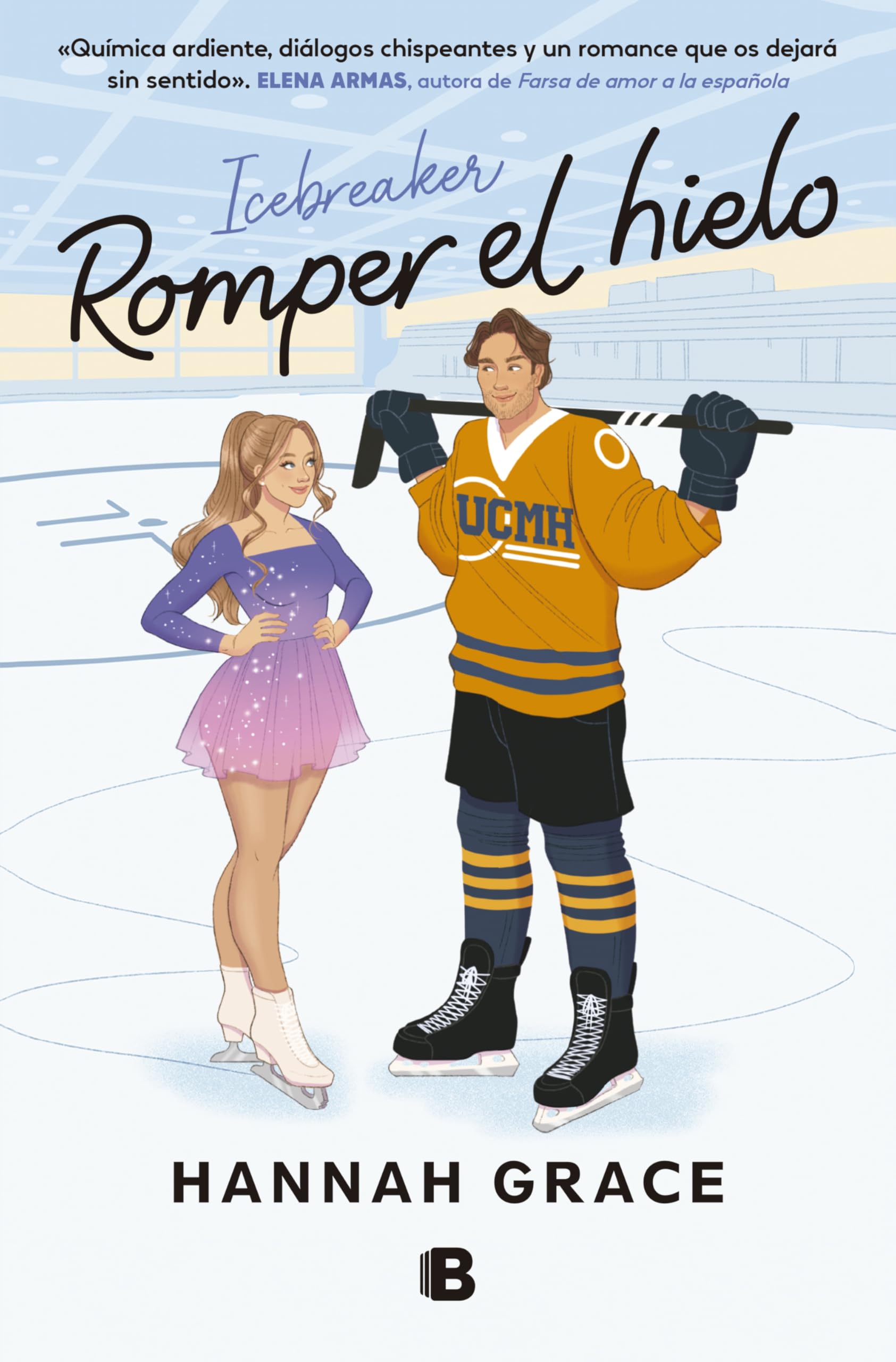 Romper el hielo (Maple Hills 1) (Ediciones B, Band 1) Contemporary literature