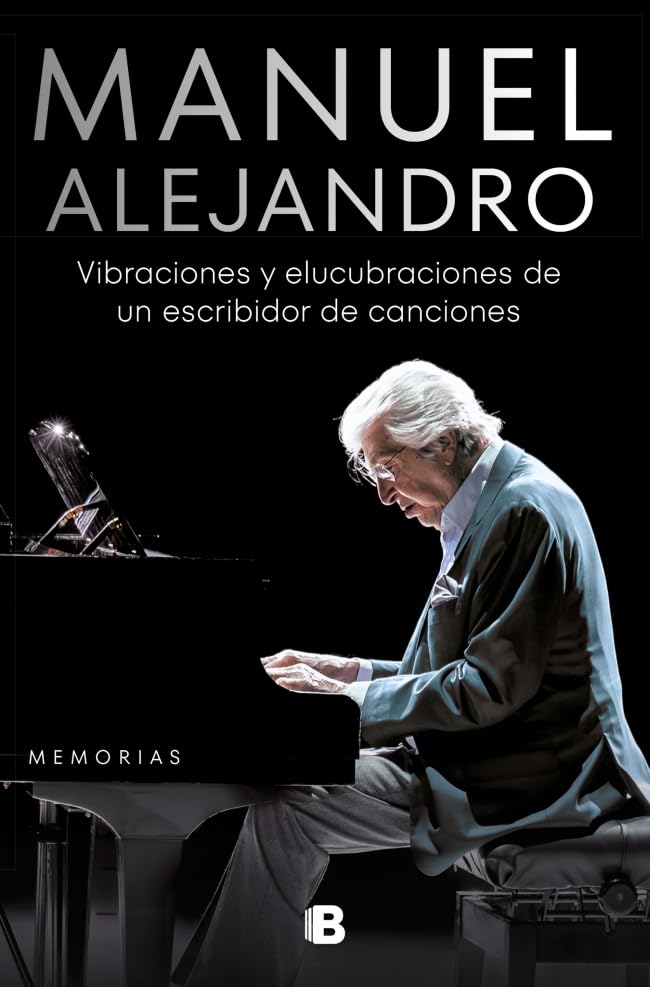 Manuel Alejandro. Vibraciones y elucubraciones de un escribidor de canciones Pop culture