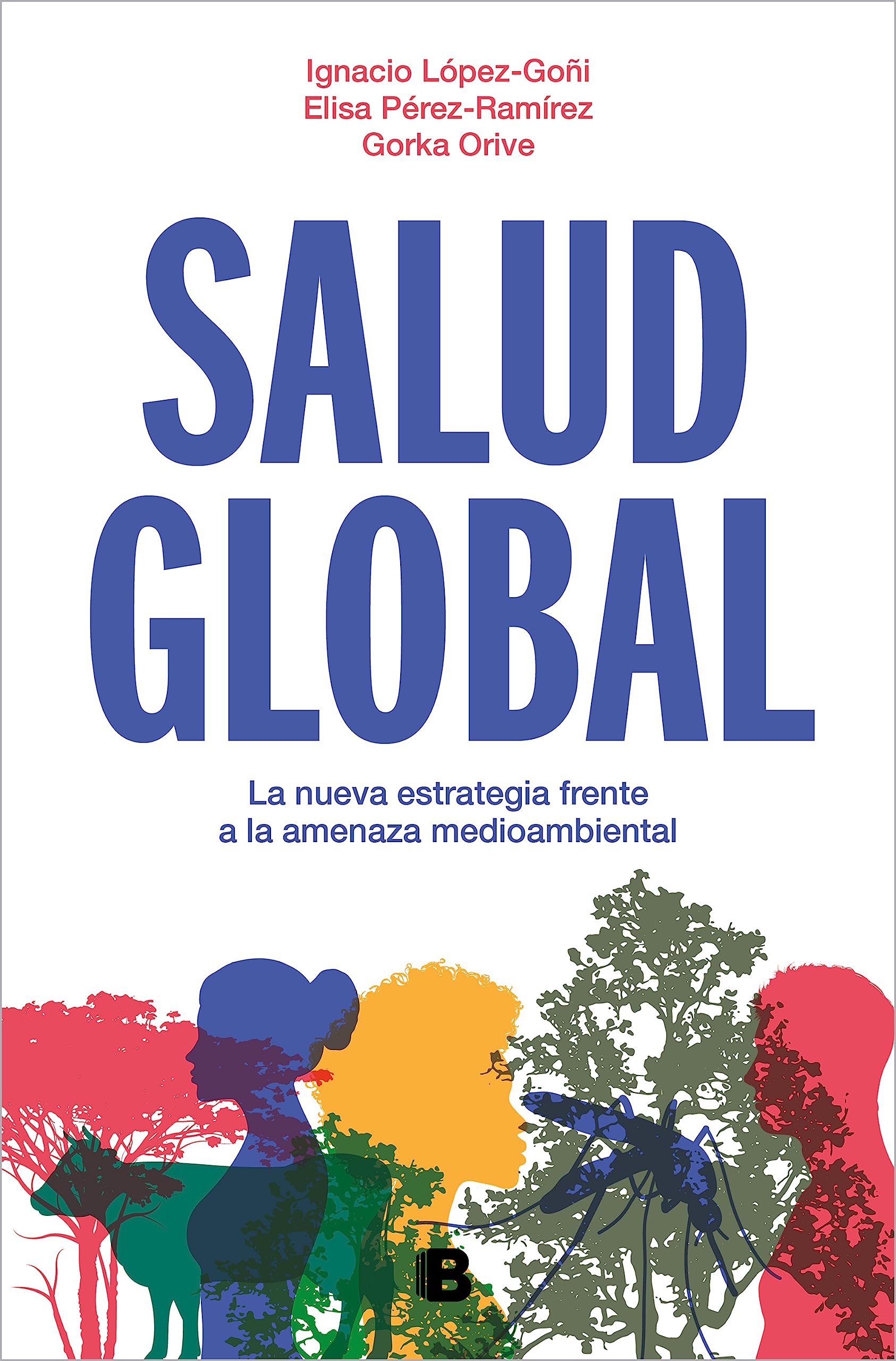 Salud Global: La nueva estrategia frente a la amenaza medioambiental book