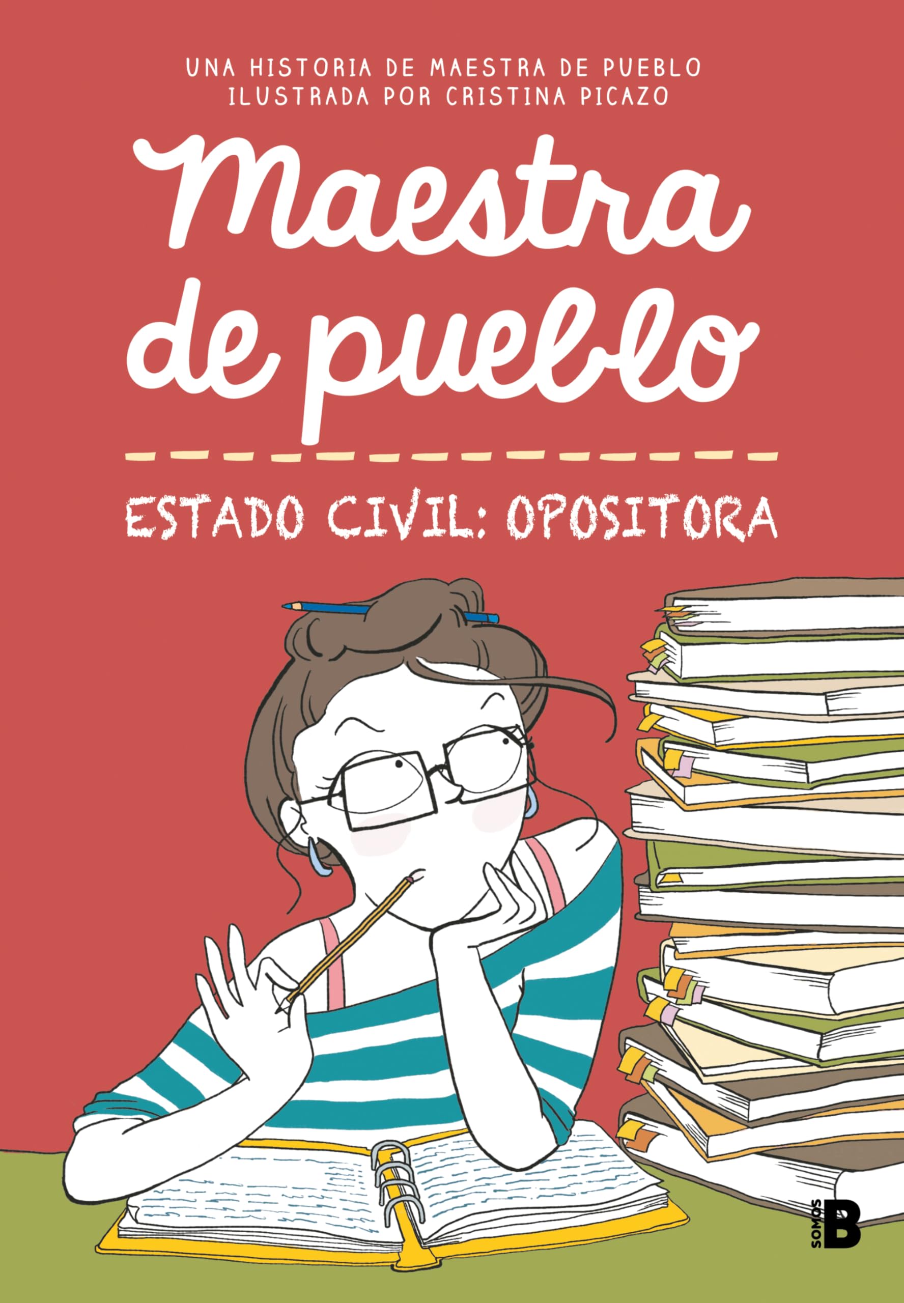 Maestra de pueblo. Estado civil: opositora (Somos B) Humour & Satire
