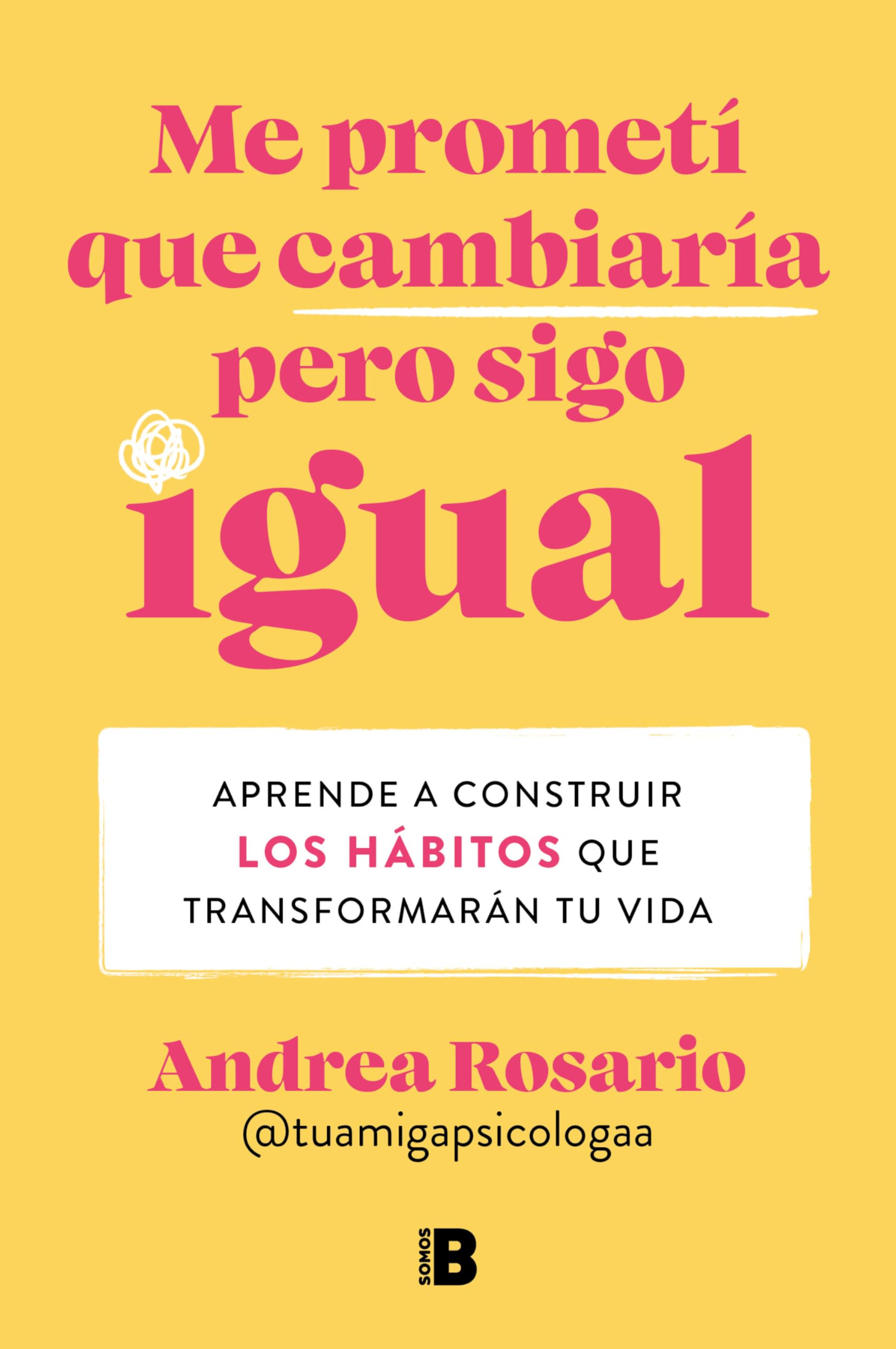 Me Prometí Que Cambiaría Pero Sigo Igual / I Promised Myself I Would Change, But I Remain the Same Business, Finance & Career