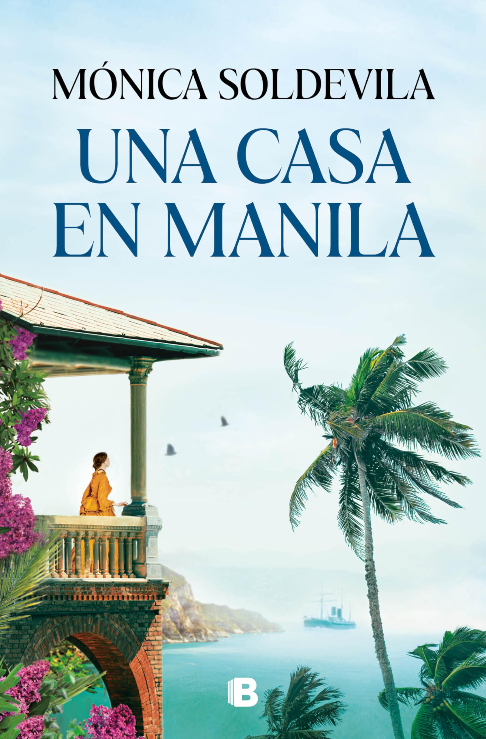 Una Casa En Manila / A House in Manila Historical Fiction