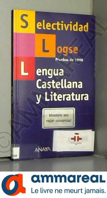 Lengua castellana y literatura selectividad logse book