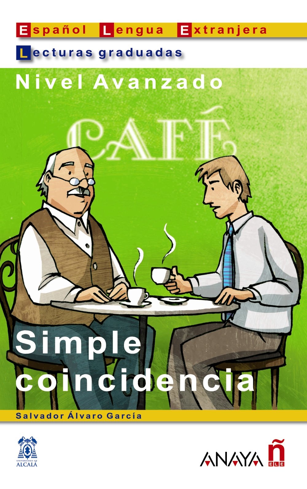 Simple coincidencia. Nivel avanzado (Lecturas - Lecturas De Creación - Nivel Avanzado) Education