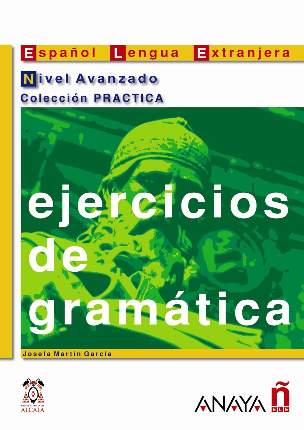 Nuevo Sueña: Ejercicios de gramática. Nivel avanzado: Nivel avanzado / Advanced Level (Ejercicios de gramática en cuatro niveles) Foreign Languages ​​& Dictionaries
