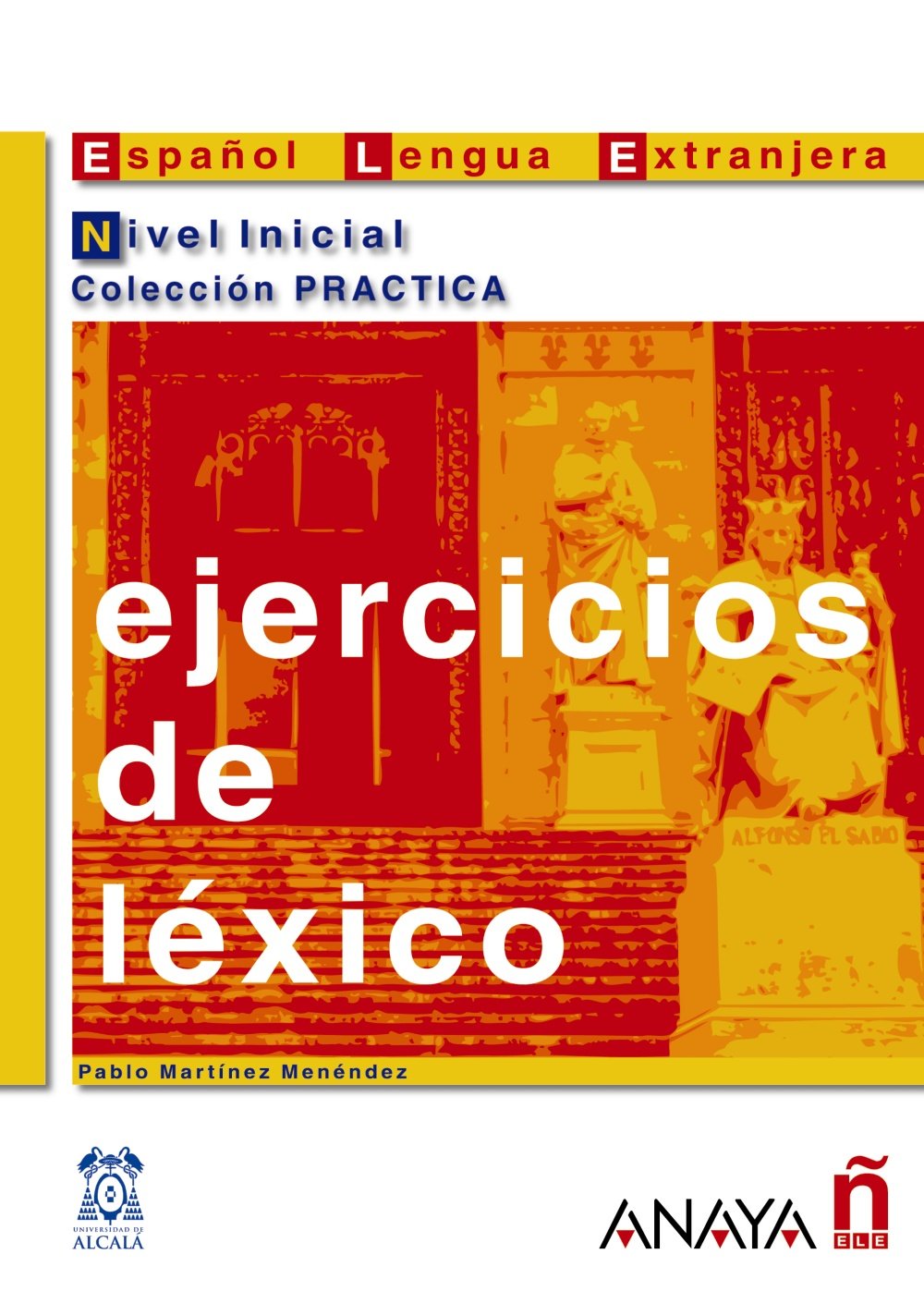 Ejercicios de lexico - Suena: Nivel inicial (Practica/ Practice) book