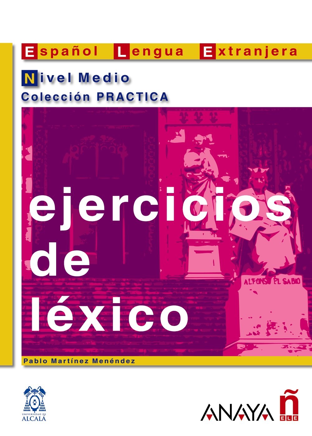 Nuevo Sueña: Ejercicios de léxico. Nivel medio: Nivel medio/ Intermediate Level (Ejercicios de léxico en cuatro niveles) Foreign Languages ​​& Dictionaries