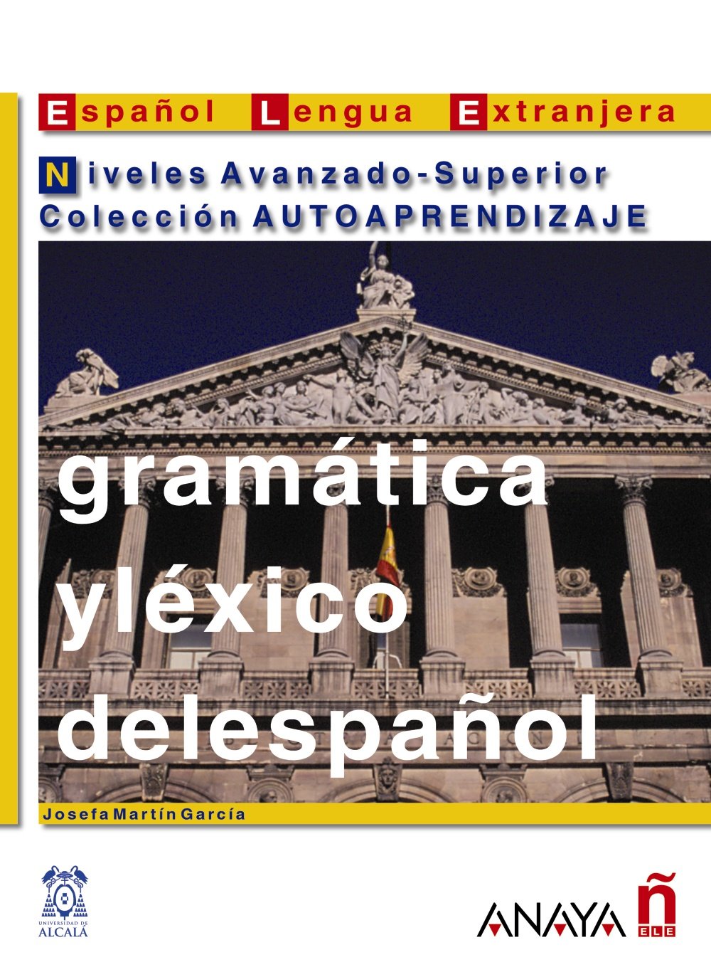 Nuevo Sueña: Gramática y léxico del español, nivel avanzado-superior Foreign Languages ​​& Dictionaries