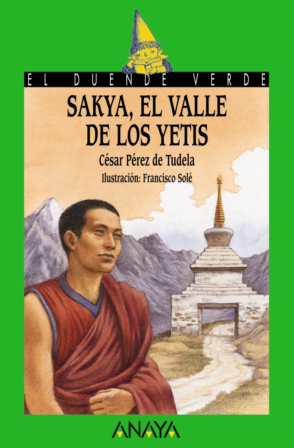 Sakya, el valle de los yetis (Literatura Infantil (6-11 Años) - El Duende Verde) Social Sciences