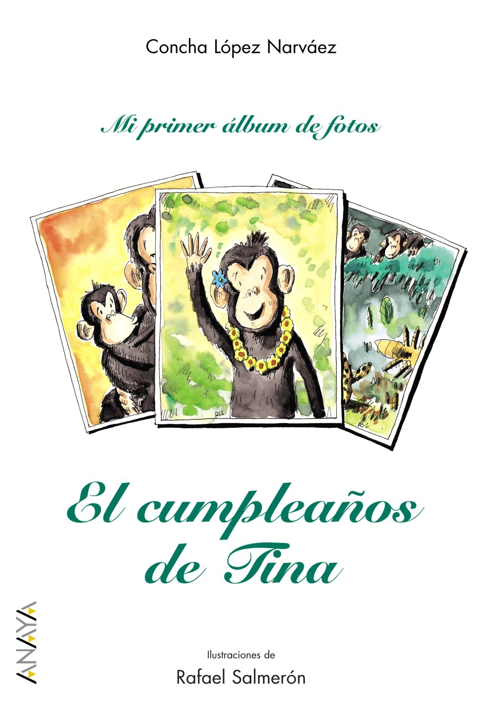 El Cumpleanos De Tina/ Tina's Birthday book