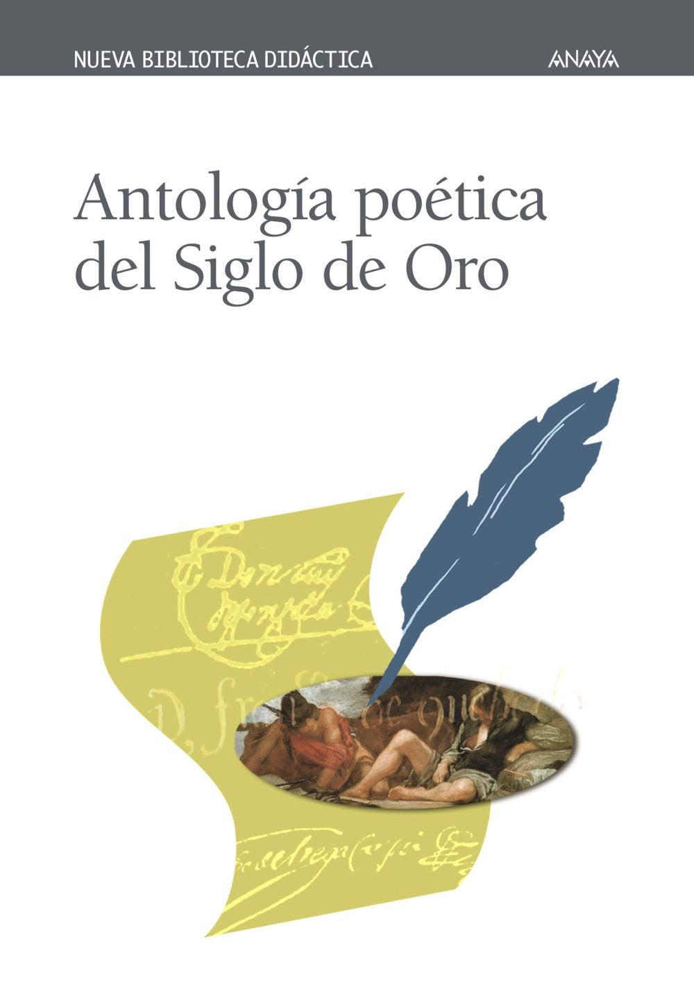 Antología poética del siglo de oro (CLÁSICOS - Nueva Biblioteca Didáctica, Band 10) Social Sciences