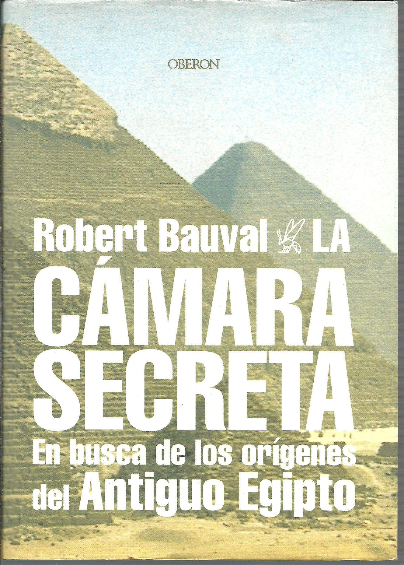 La camara secreta / The Chamber of Secrets: En Busca De Los Origenes Del Antiguo Egipto book