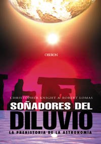 Sonadores del diluvio / Flood Dreamers: La Prehistoria De La Astronomia book