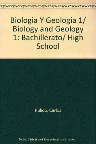 Biologia Y Geologia 1/ Biology and Geology 1: Bachillerato/ High School book