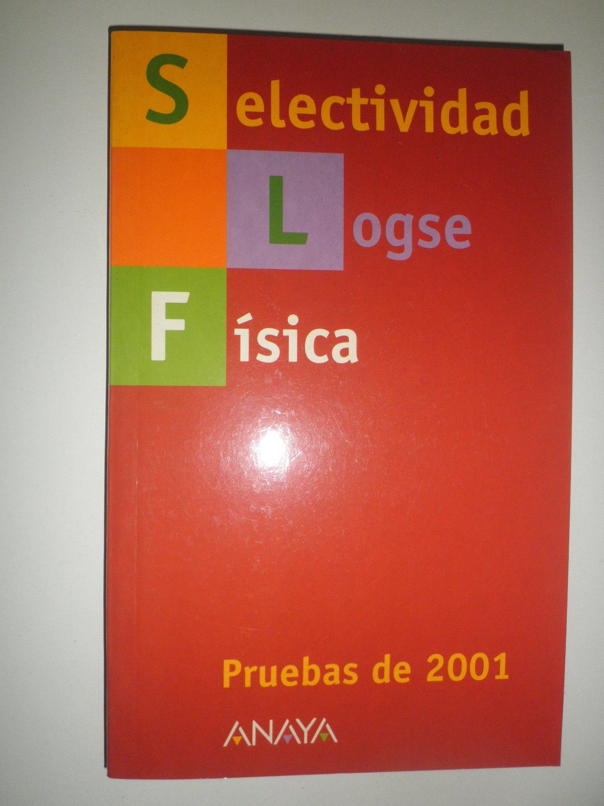 Fisica, selectividad logse book